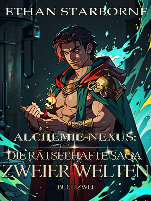 Title details for Alchemie-Nexus by Ethan Starborne - Available